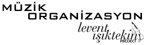 Müzik Organizasyonları by Levent Işıktekin Project